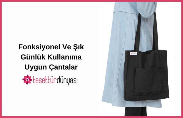 Fonksiyonel ve Şık Günlük Kullanıma Uygun Tesettür Çantaları