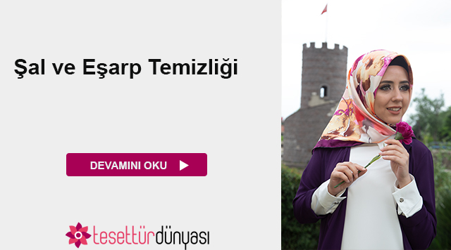 Şal ve Eşarp Nasıl Temizlenmelidir?